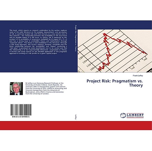 Project Risk: Pragmatism vs. Theory, Frank Lefley