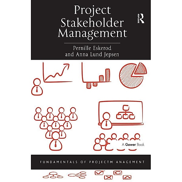 Project Stakeholder Management, Pernille Eskerod, Anna Lund Jepsen