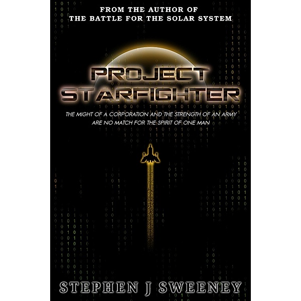 Project Starfighter, Stephen J Sweeney
