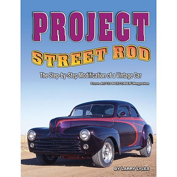 Project Street Rod, Larry Lyles