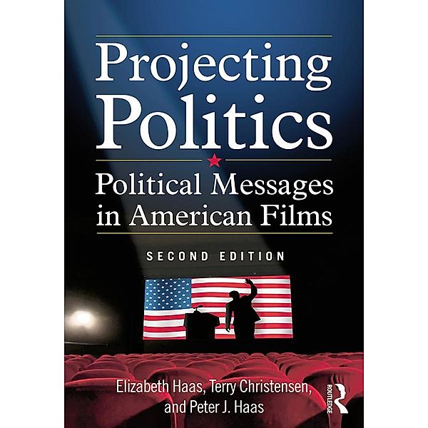 Projecting Politics, Elizabeth Haas, Terry Christensen, Peter J. Haas