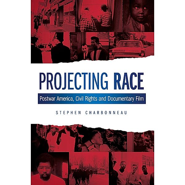 Projecting Race / Nonfictions, Stephen Charbonneau
