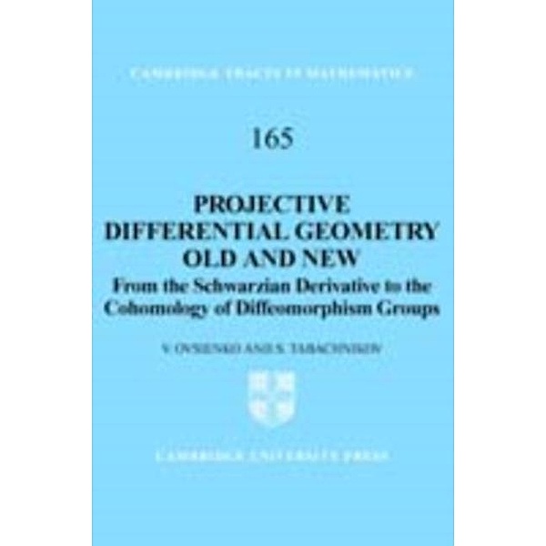 Projective Differential Geometry Old and New, V. Ovsienko