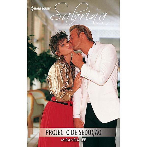 Projecto de seduçâo / Sabrina Bd.385, Miranda Lee