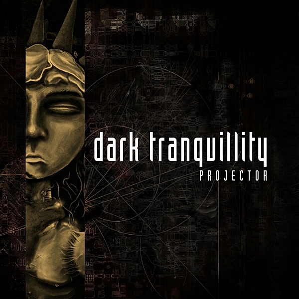 Projector, Dark Tranquillity