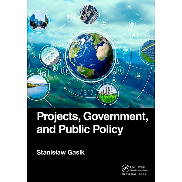 Projects, Government, and Public Policy, Stanislaw Gasik