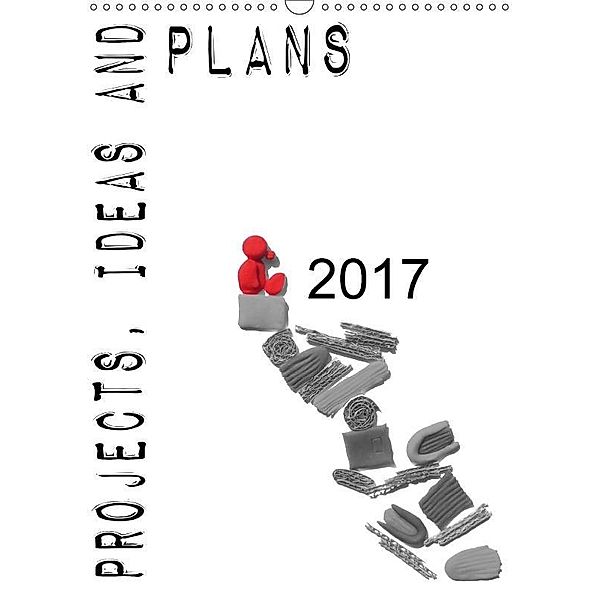 Projects, ideas and plans (Wall Calendar 2017 DIN A3 Portrait), Verena Koepp