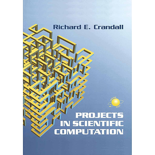 Projects in Scientific Computation, Richard E. Crandall