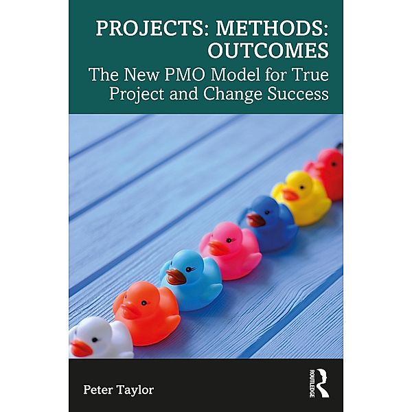 Projects: Methods: Outcomes, Peter Taylor