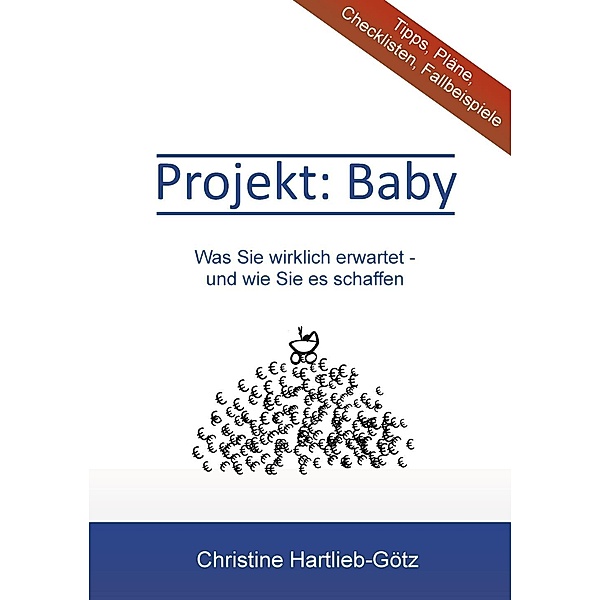 Projekt Baby, Christine Hartlieb-Götz