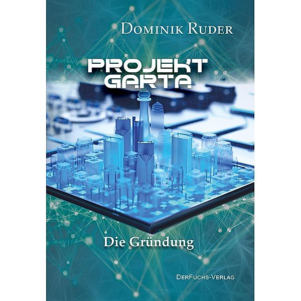 Projekt Garta, Dominik Ruder