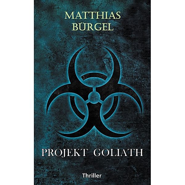 Projekt Goliath, Matthias Bürgel