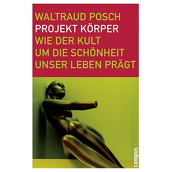 Projekt Körper, Waltraud Posch