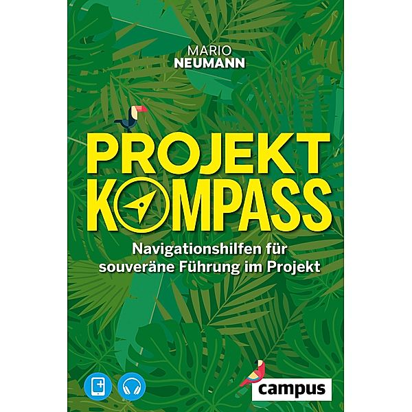 Projekt-Kompass, m. 1 Buch, m. 1 E-Book, Mario Neumann