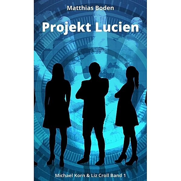 Projekt Lucien, Matthias Boden