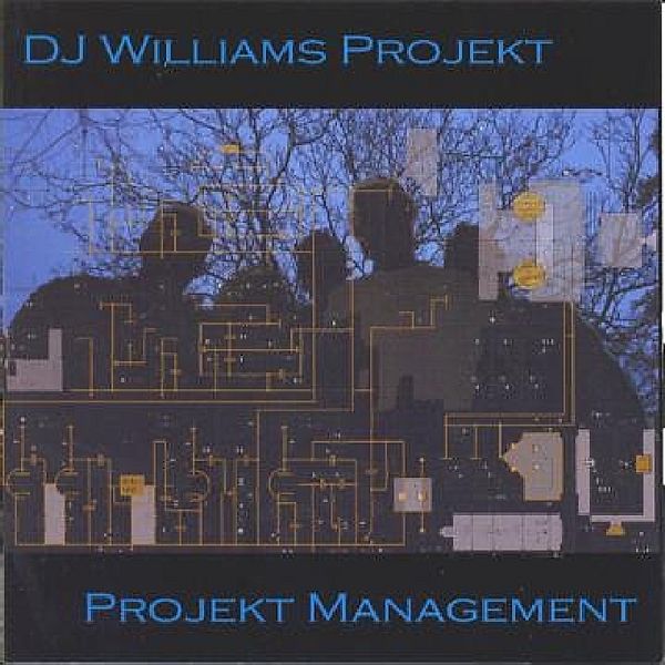 Projekt Management, DJ Williams Projekt