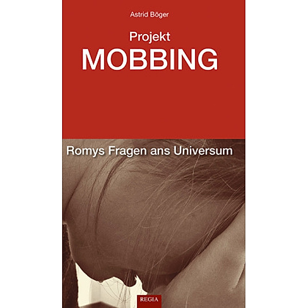 Projekt Mobbing, Astrid Böger