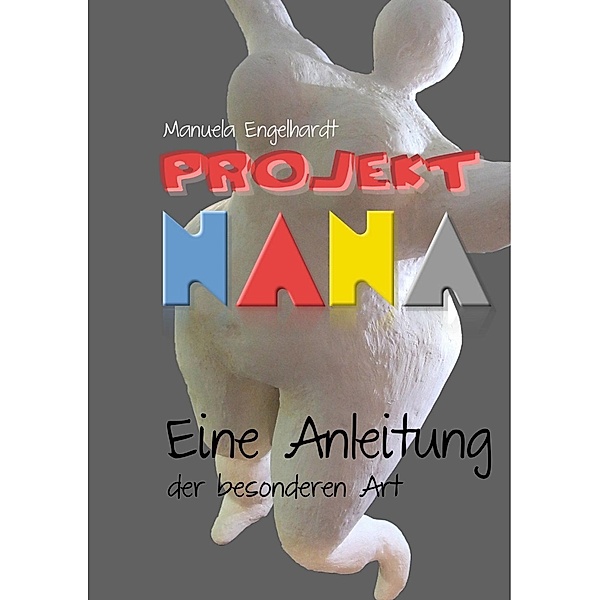 Projekt Nana, Manuela Engelhardt