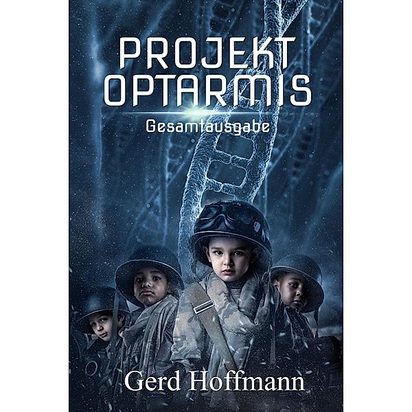 Projekt Optarmis, Gerd Hoffmann