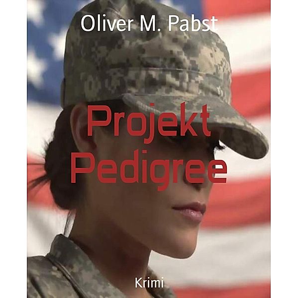 Projekt Pedigree, Oliver M. Pabst
