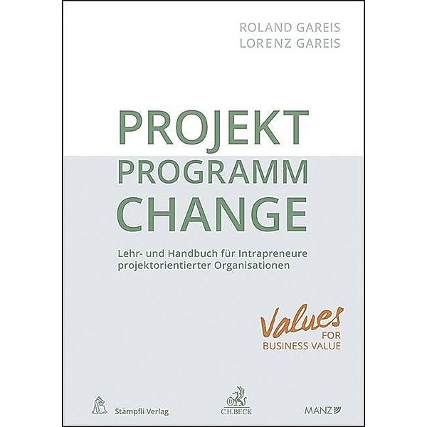 PROJEKT.PROGRAMM.CHANGE, Roland Gareis, Lorenz Gareis