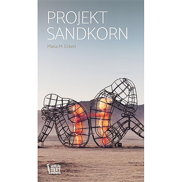 Projekt Sandkorn, Maria M. Eckert