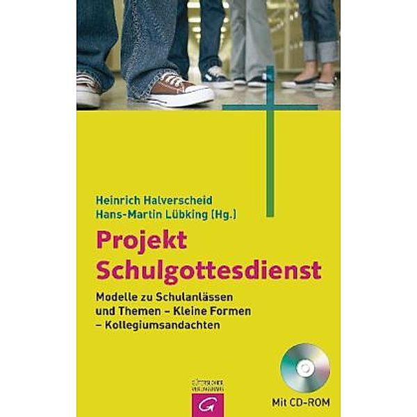 Projekt Schulgottesdienst, m. CD-ROM