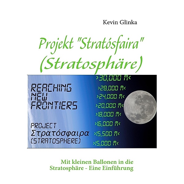 Projekt Stratósfaira (Stratosphäre), Kevin Glinka