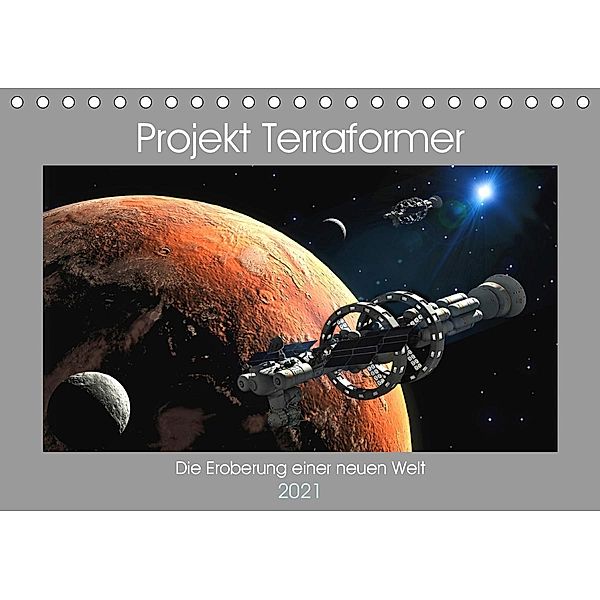 Projekt Terraformer (Tischkalender 2021 DIN A5 quer), Karsten Schröder