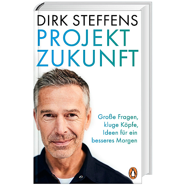 Projekt Zukunft, Dirk Steffens
