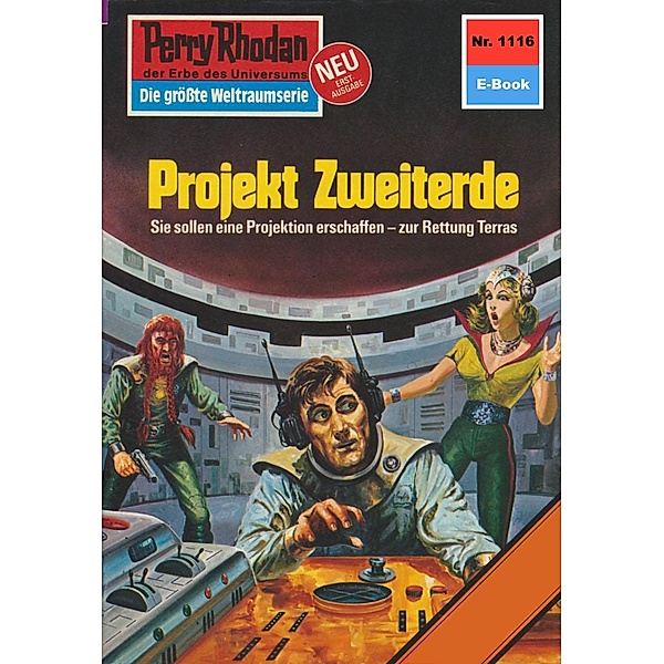 Projekt Zweiterde (Heftroman) / Perry Rhodan-Zyklus Die endlose Armada Bd.1116, H. G. Ewers