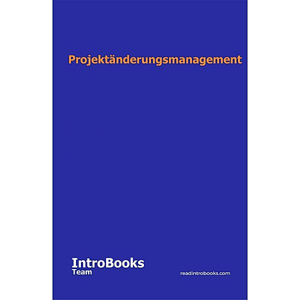 Projektänderungsmanagement, IntroBooks Team