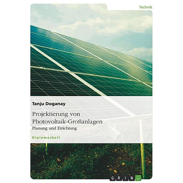 Projektierung von Photovoltaik-Großanlagen, Tanju Doganay