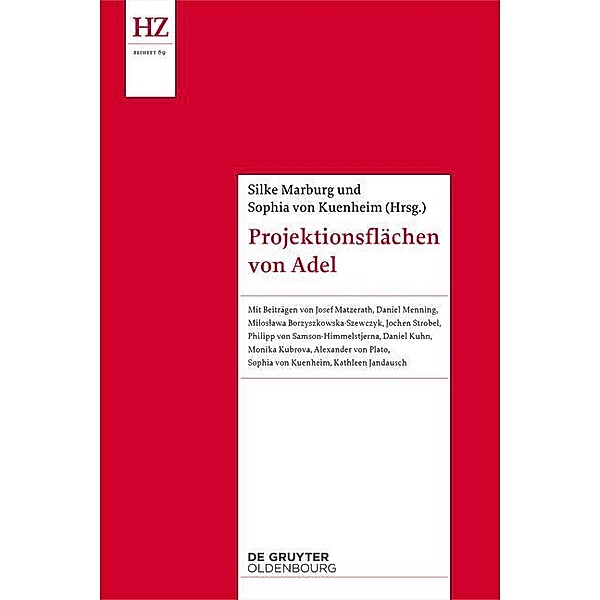 Projektionsflächen von Adel / Historische Zeitschrift / Beihefte. Neue Folge Bd.N.F. 69