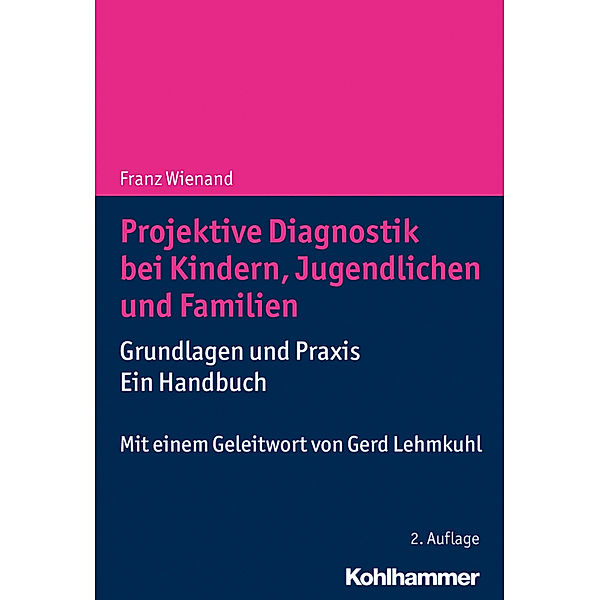 Projektive Diagnostik bei Kindern, Jugendlichen und Familien, Franz Wienand