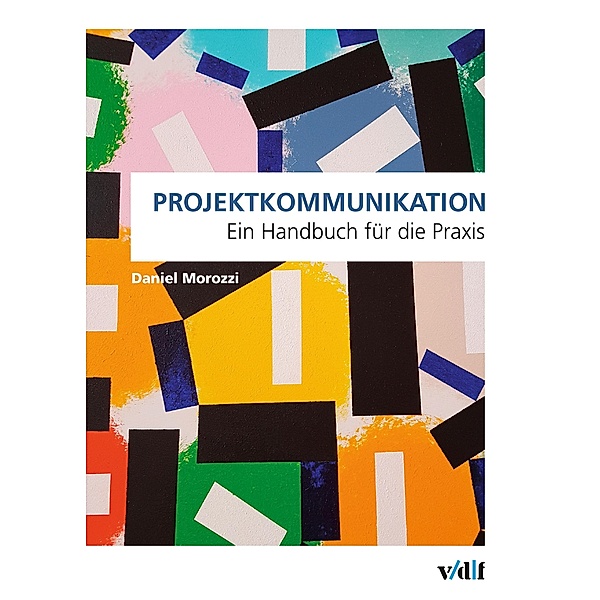 Projektkommunikation, Daniel Morozzi