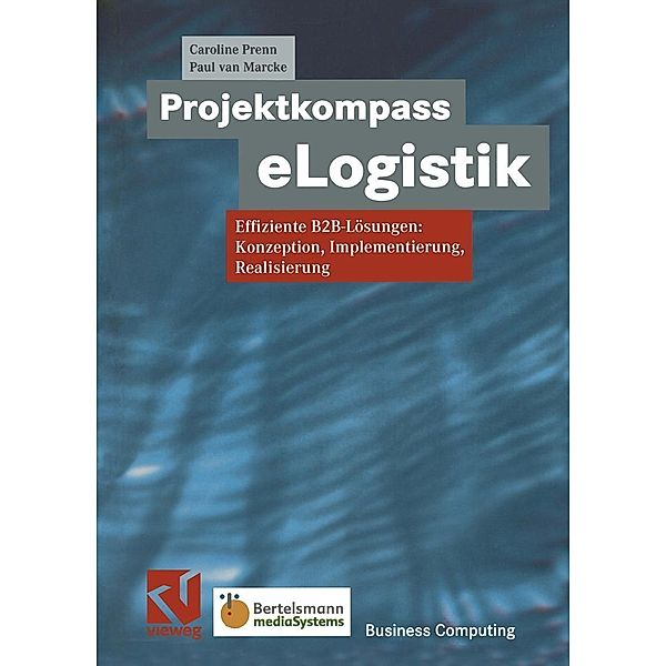 Projektkompass eLogistik / XBusiness Computing, Caroline Prenn, D. Vanbeveren