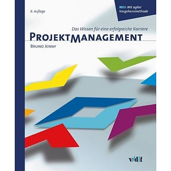 Projektmanagement, Bruno Jenny