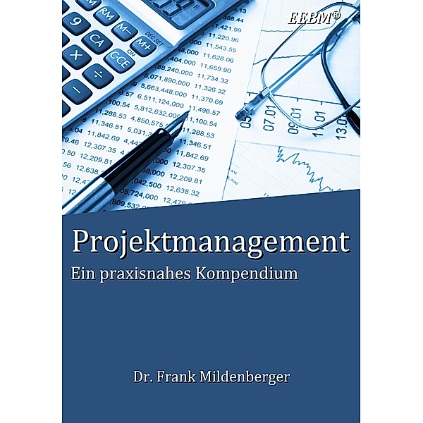 Projektmanagement, Frank Mildenberger