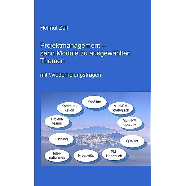 Projektmanagement, Helmut Zell