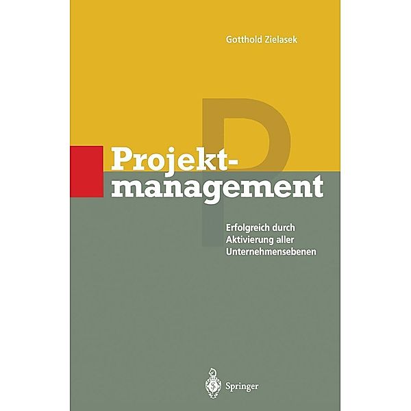 Projektmanagement, Gotthold Zielasek