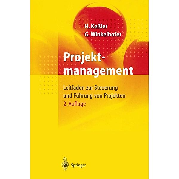 Projektmanagement, Heinrich Keßler, Georg Winkelhofer