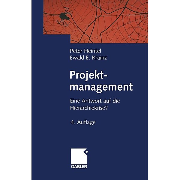 Projektmanagement, Peter Heintel, Ewald E. Krainz