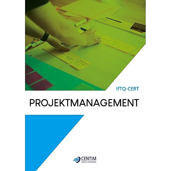 Projektmanagement / CENTIM Study Books Bd.2, Harald Meier
