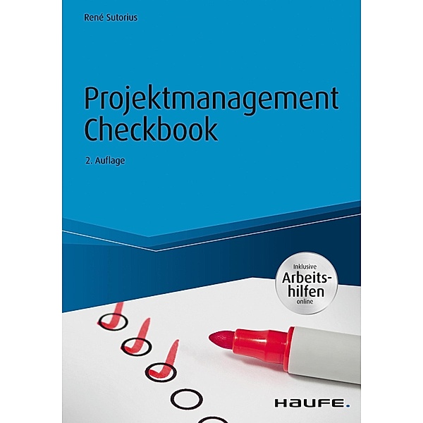 Projektmanagement Checkbook - inkl. Arbeitshilfen online / Haufe Fachbuch, René Sutorius