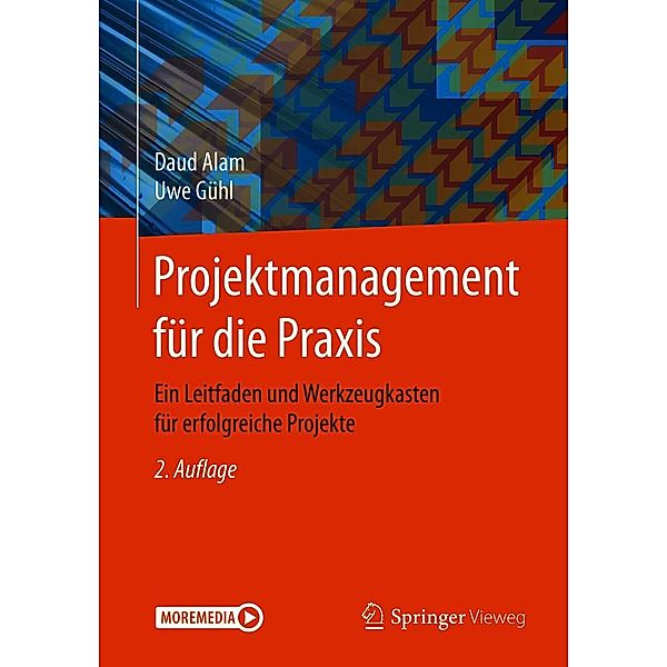 Projektmanagement für die Praxis, Daud Alam, Uwe Gühl