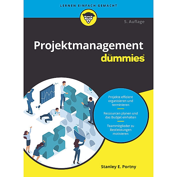 Projektmanagement für Dummies, Stanley E. Portny