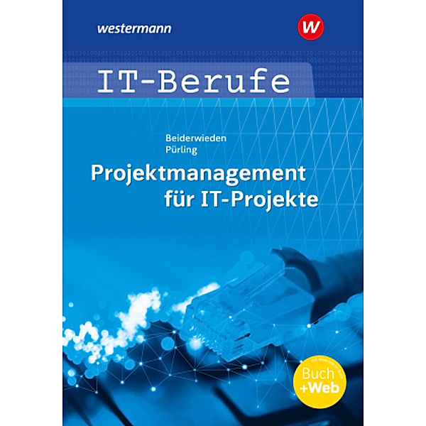 Projektmanagement für IT-Projekte, Arndt Beiderwieden, Elvira Pürling