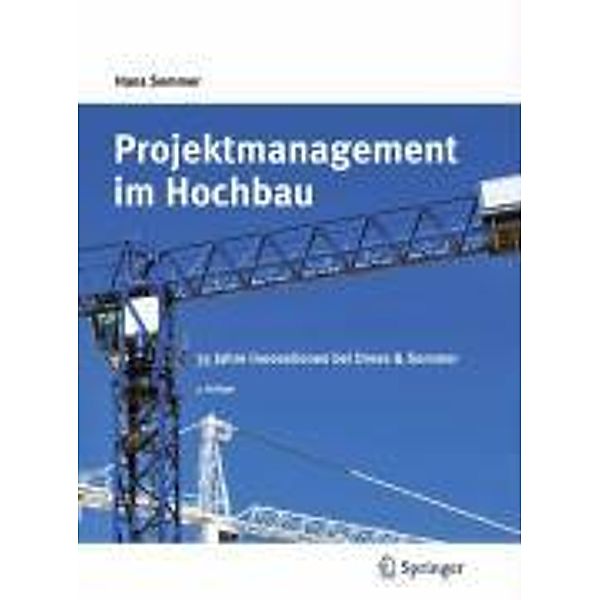 Projektmanagement im Hochbau, Hans Sommer