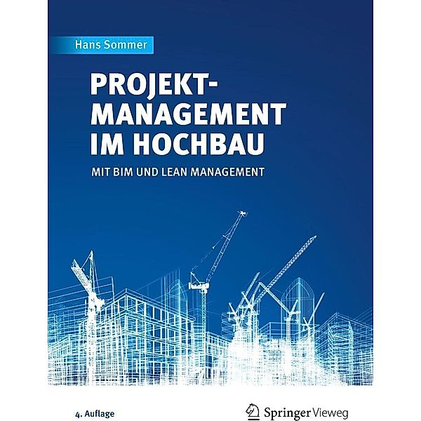 Projektmanagement im Hochbau, Hans Sommer